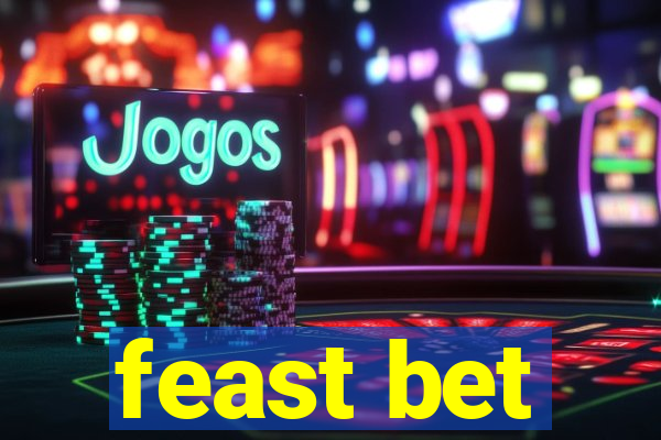 feast bet