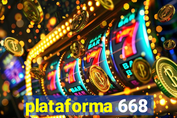 plataforma 668