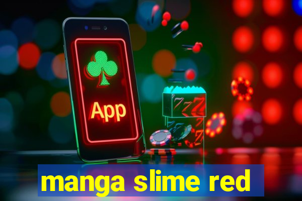 manga slime red