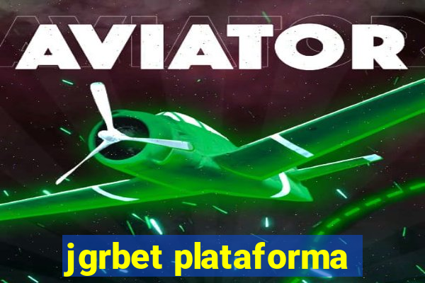 jgrbet plataforma