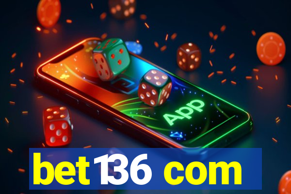 bet136 com