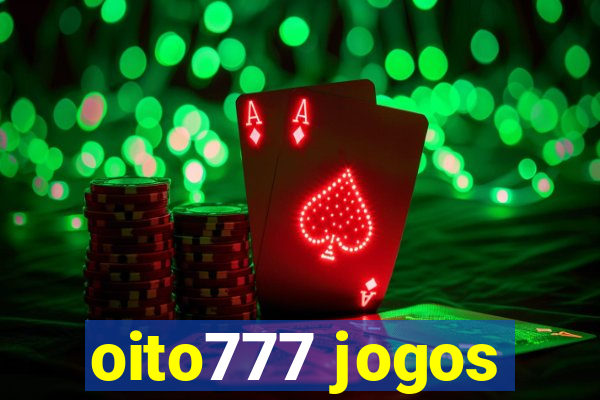 oito777 jogos