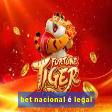 bet nacional é legal