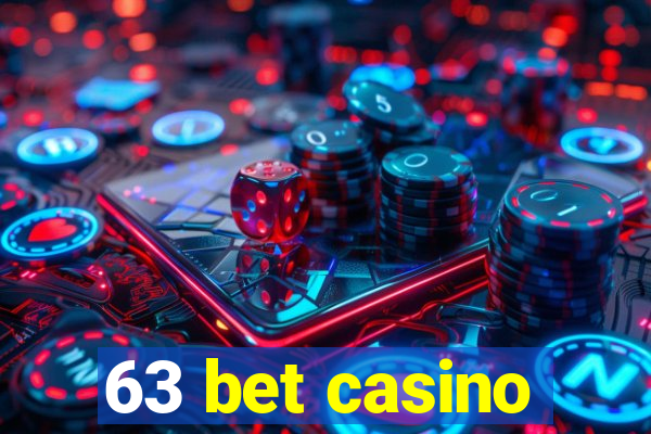 63 bet casino