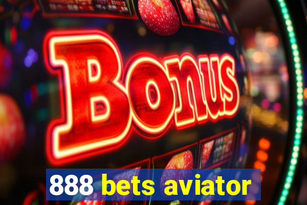 888 bets aviator