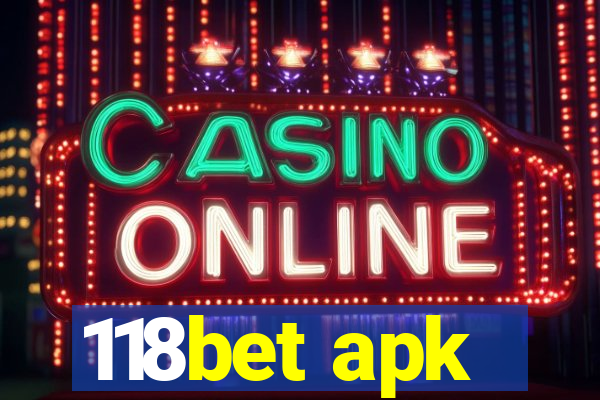 118bet apk