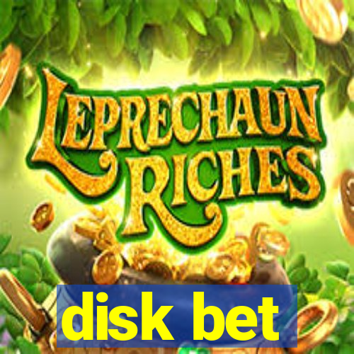 disk bet