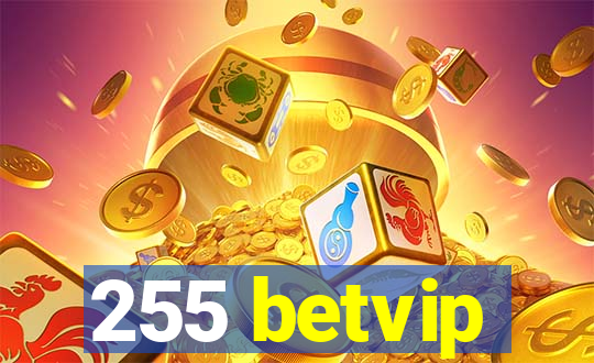 255 betvip