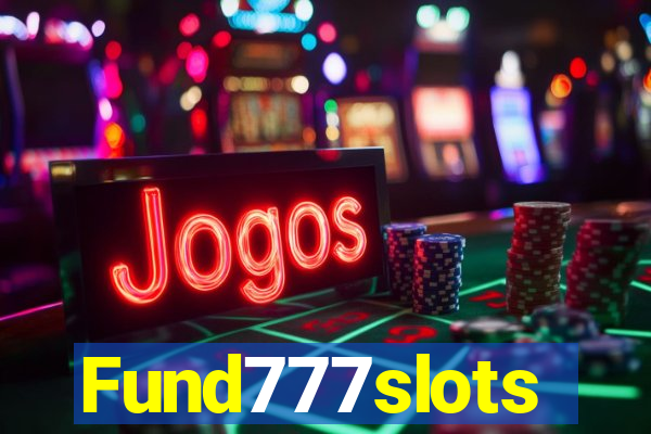 Fund777slots