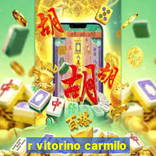 r vitorino carmilo