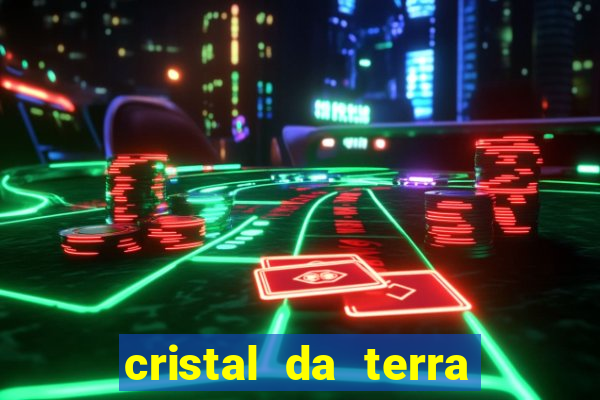 cristal da terra stardew valley