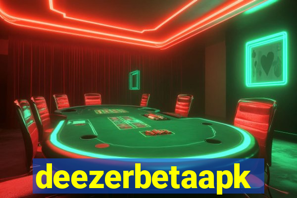 deezerbetaapk