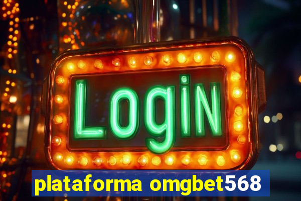 plataforma omgbet568