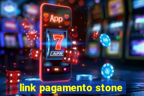 link pagamento stone