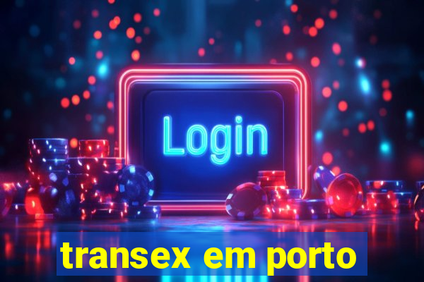 transex em porto