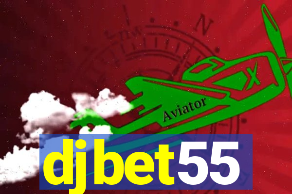 djbet55