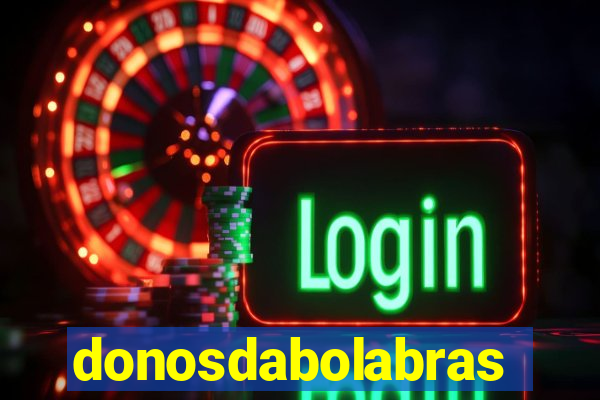 donosdabolabrasil.net