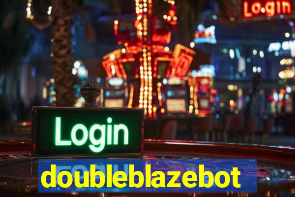 doubleblazebot