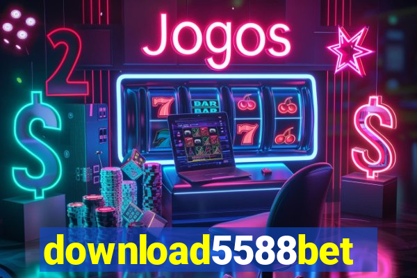 download5588bet