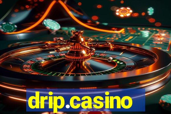 drip.casino