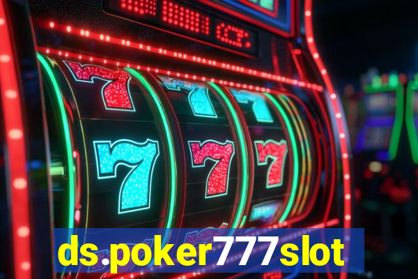 ds.poker777slots.com