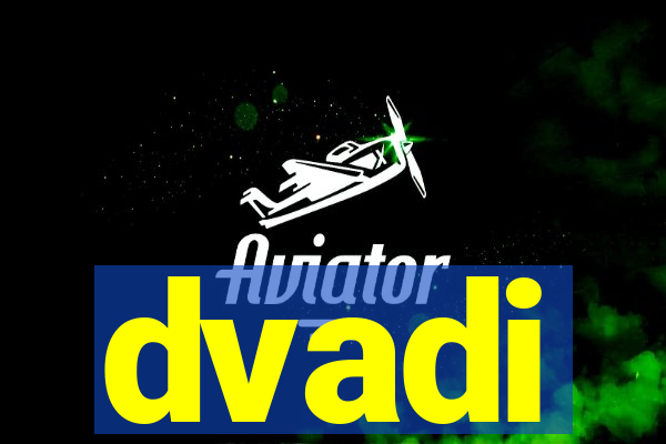 dvadi