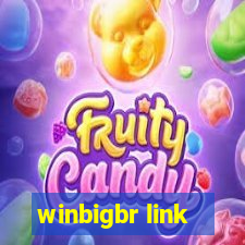 winbigbr link