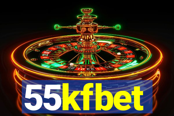 55kfbet