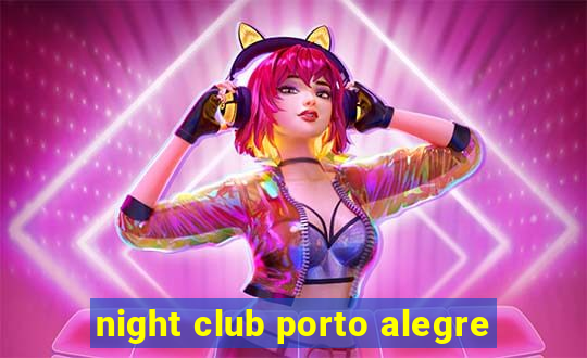 night club porto alegre