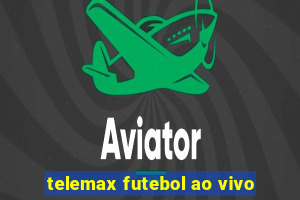 telemax futebol ao vivo