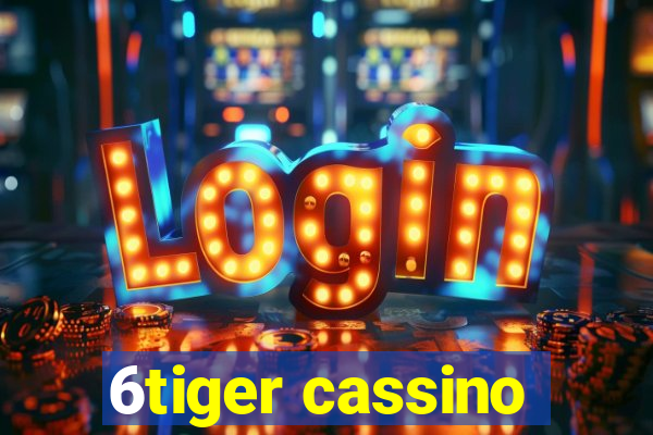 6tiger cassino