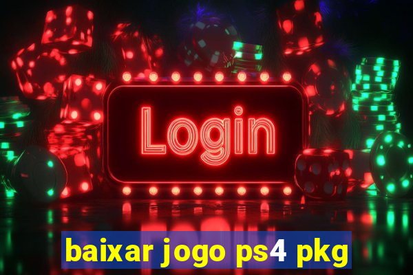 baixar jogo ps4 pkg