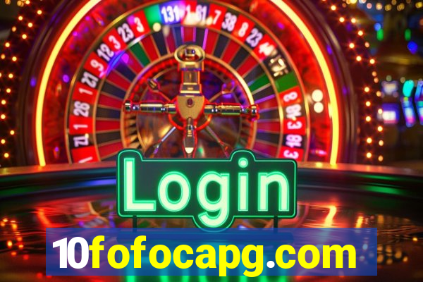 10fofocapg.com