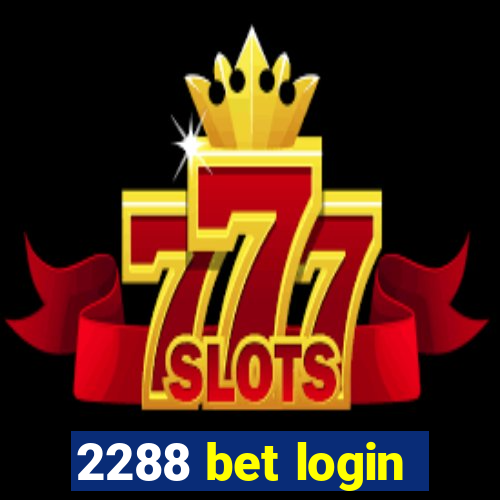 2288 bet login