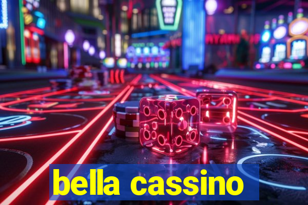 bella cassino