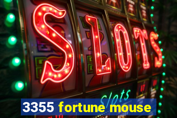 3355 fortune mouse