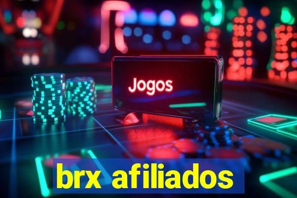 brx afiliados