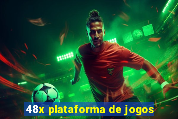 48x plataforma de jogos