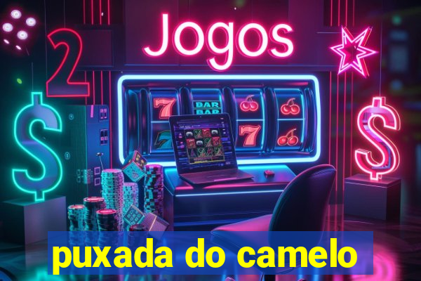 puxada do camelo