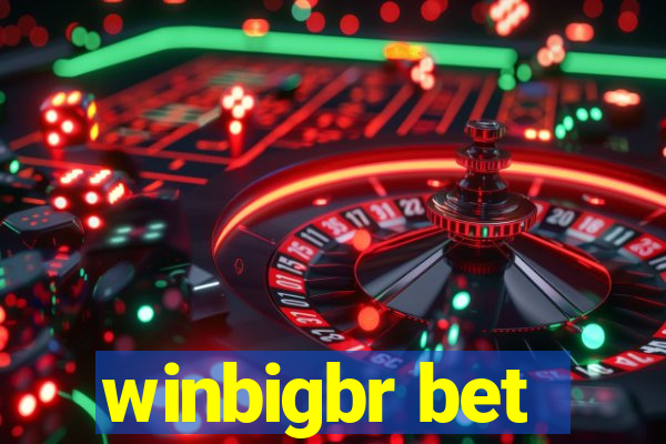 winbigbr bet