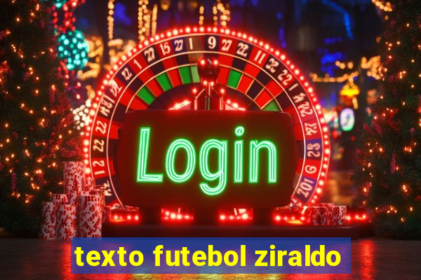 texto futebol ziraldo