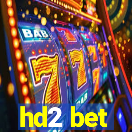 hd2 bet