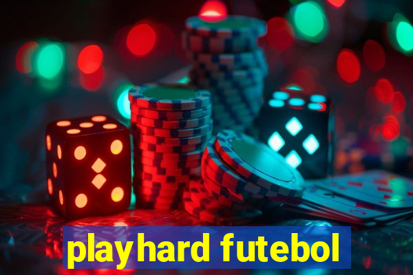 playhard futebol