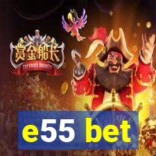 e55 bet