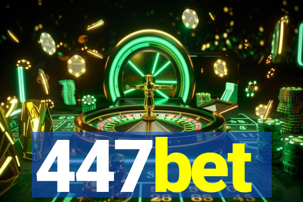 447bet