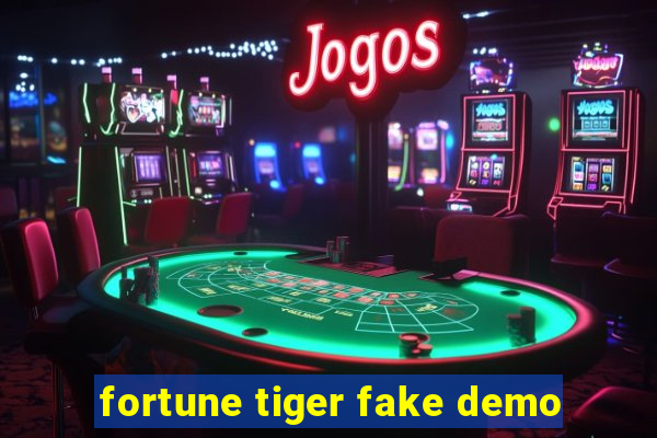 fortune tiger fake demo