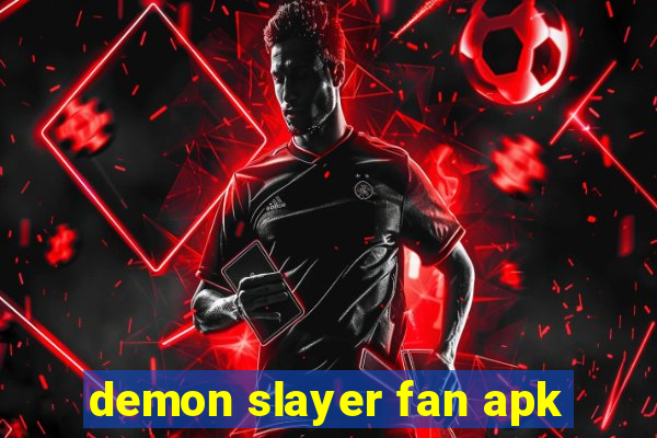 demon slayer fan apk