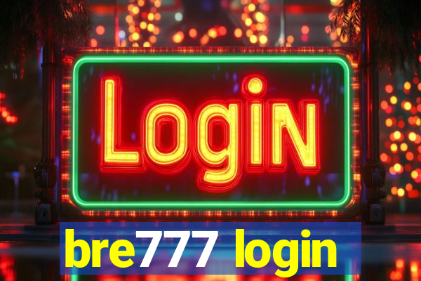 bre777 login