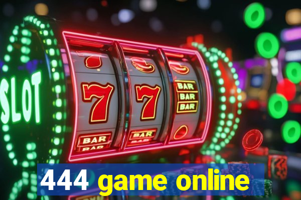 444 game online