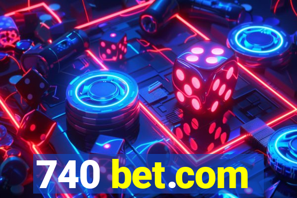 740 bet.com